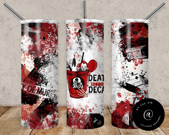 Death Before Decaf Graphic Tumbler